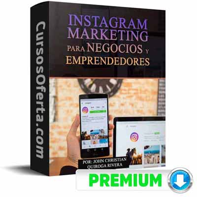 Instagram Marketing Para Negocios Y Emprendedores - Instagram Marketing Para Negocios Y Emprendedores