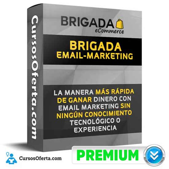 Curso Brigada Ecommerce Brigada Email Marketing descargar gratis - Curso Brigada Ecommerce