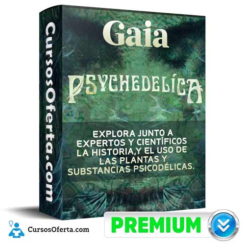 Curso Psychedelica Gaia - Curso Psychedelica – Gaia