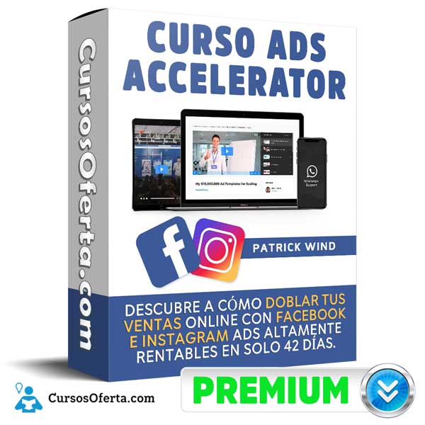 Curso Ads Accelerator – Patrick Wind - Curso Ads Accelerator – Patrick Wind