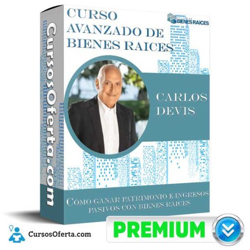 CURSO AVANZADO DE BIENES RAICES 510x510 - Taller Avanzado de Bienes Raíces – Carlos Devis