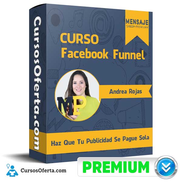 Curso Facebook Funnel - Curso Facebook Funnel – Andrea Rojas