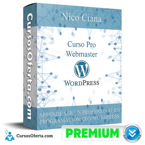 Curso Pro Webmaster WordPress - Curso Pro Webmaster WordPress – Nico Ciana