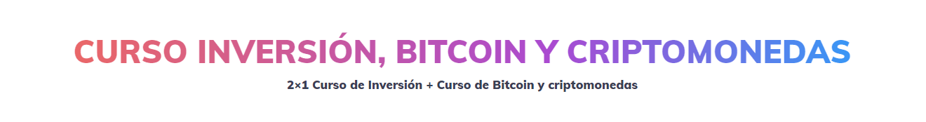 Curso Inversión, Bitcoin y Criptomonedas - Alfonso Rovira