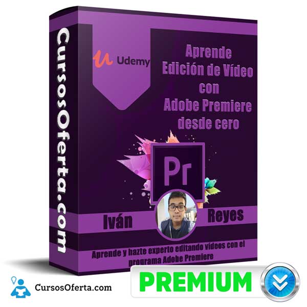Curso Aprende Edición de Video - Curso Aprende Edición de Vídeo con Adobe Premiere desde cero