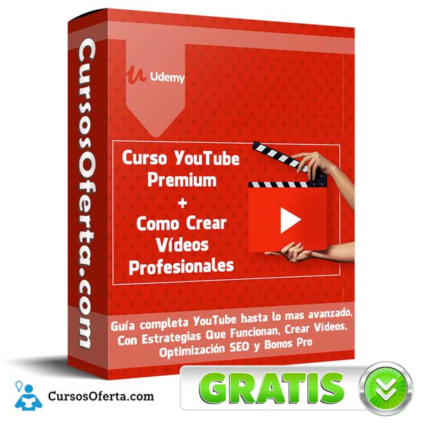 Curso YouTube Premium Como Crear Videos Profesionales - Curso YouTube Premium + Como Crear Vídeos Profesionales