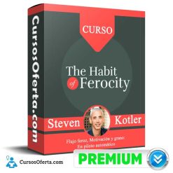 The Habit Of Ferocity Steven Kotler 247x247 - The Habit Of Ferocity – Steven Kotler