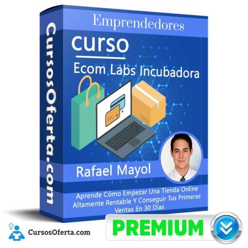 Curso Ecom Labs Incubadora 510x510 - Curso Ecom Labs Incubadora – Rafael Mayol