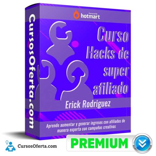 Curso Hacks de super afiliado 510x510 - Curso Hacks de Super Afiliado – Erick Rodriguez