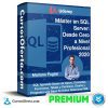 Máster en SQL 100x100 - Máster en SQL Server: Desde Cero a Nivel Profesional