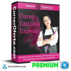 Curso Estilista Express 247x247 - Curso Estilista Express – MasterClasses.la
