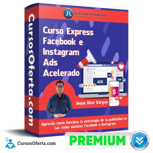 Curso Express Facebook e Instagram Ads Acelerado 510x510 - Curso Express Facebook e Instagram Ads Acelerado - Jesús Rico Vargas
