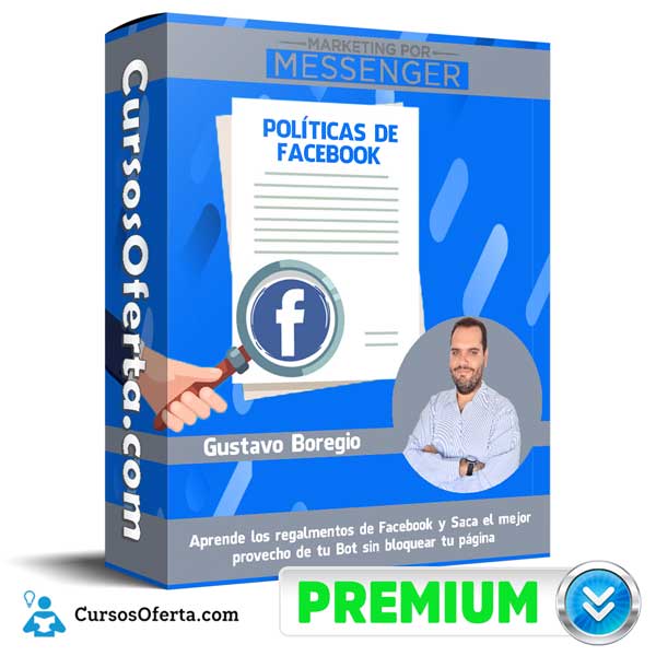 Curso Políticas de Facebook - Curso Políticas de Facebook – Marketing por Messenger