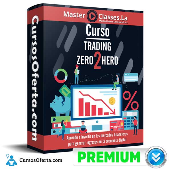 Curso Trading Zero Hero - Curso Trading Zero 2 Hero – MasterClasses.la