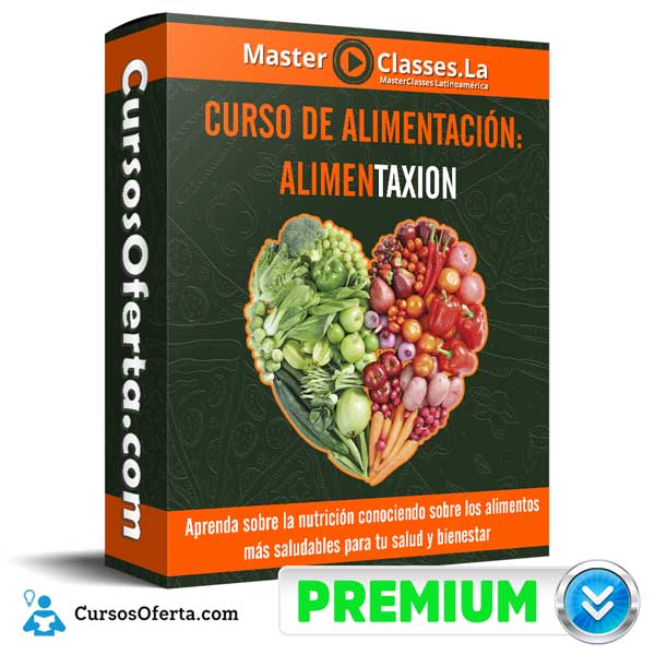 Curso de Alimentacion - Curso de Alimentación: Alimentaxion – MasterClasses.la