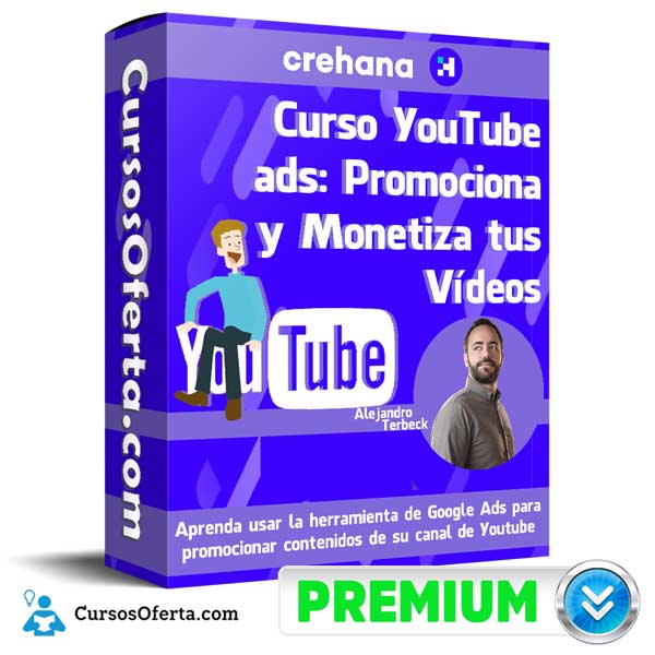 Curso YouTube ads Promociona y Monetiza tus Videos - Curso YouTube ads: Promociona y Monetiza tus Vídeos - Crehana