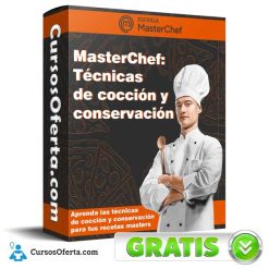 MasterChef 247x247 - MasterChef: Técnicas de cocción y conservación - Escuela MasterChef