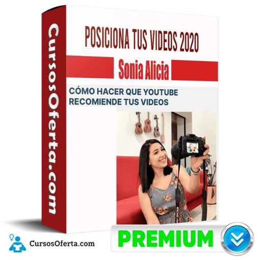 Posiciona tus Videos 2020 Sonia Alicia Cover CursosOferta 3D 510x510 - Curso Posiciona tus Videos – Sonia Alicia