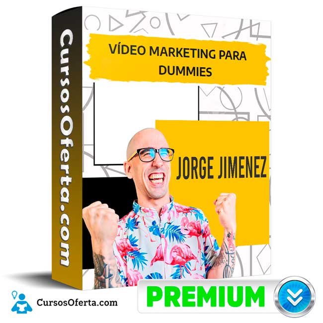 Curso Video Marketing para Dummies Jorge Jimenez Cover CursosOferta 3D - Curso Video Marketing para Dummies - Jorge Jimenez – La Mirada del Calvo
