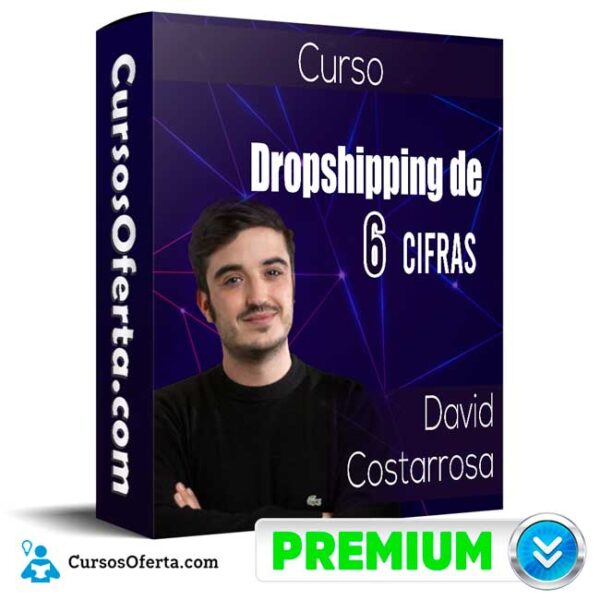 Dropshipping de 6 cifras de David Costarrosa Cover CursosOferta 3D 600x600 - Curso Dropshipping de 6 cifras - David Costarrosa