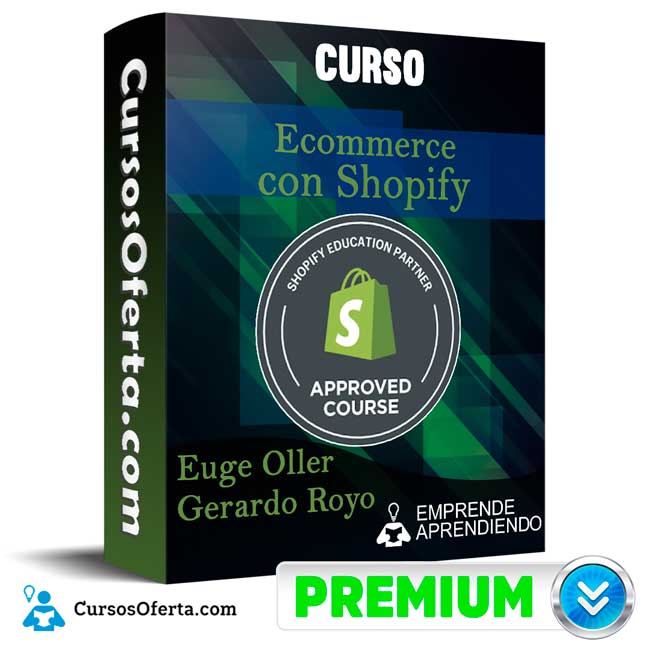 Ecommerce con Shopify Euge Oller Cover CursosOferta 3D - Curso Ecommerce con Shopify -  Euge Oller