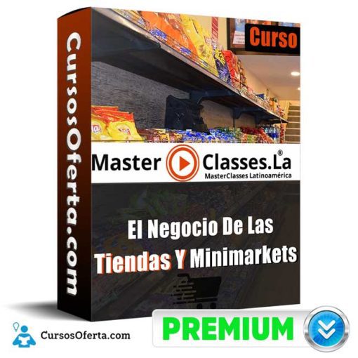 Curso El Negocio De Las Tiendas Y Minimarkets MasterClasses.la Cover CursosOferta 3D 510x510 - Curso El Negocio De Las Tiendas Y Minimarkets - MasterClasses.la