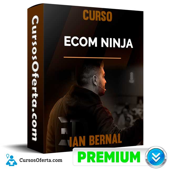 Curso Ecom Ninja Ian Bernal Cover CursosOferta 3D - Curso Ecom Ninja - Ian Bernal
