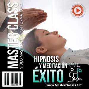 Curso Hipnosis y Meditación para el Éxito - Seminarios Online