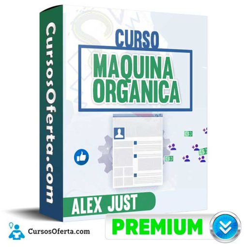 Curso Maquina Organica Alex Just Cover CursosOferta 3D 510x510 - Curso Maquina Organica - Alex Just