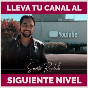 Curso Lleva tu Canal de Youtube al Siguiente Nivel – Gabriel D. González