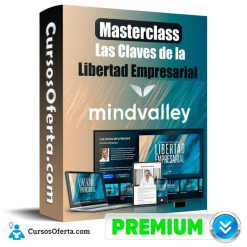 Masterclass Las Claves de la Libertad Empresarial MindValley Cover CursosOferta 3D 247x247 - Masterclass Las Claves de la Libertad Empresarial - MindValley