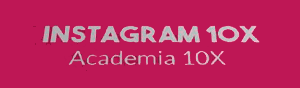 Instagram 10X – Academia 10X