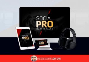 Social PRO Masterclass - John Dani