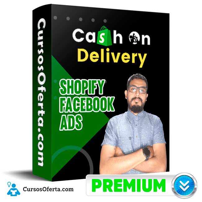 Cash On Delivery – Shopify Facebook Ads Cover CursosOferta 3D - Cash On Delivery – Shopify  Facebook Ads
