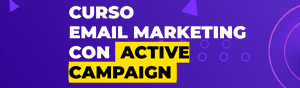 Email Marketing con Active Campaign – Emma Llensa