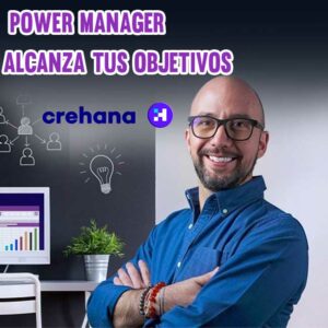 Power Manager Alcanza tus objetivos - Crehana