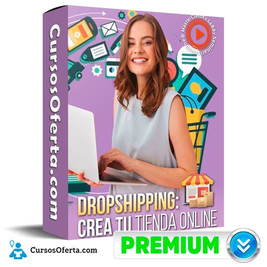 Dropshipping Crea Tu Tienda Online - Dropshipping Crea Tu Tienda Online