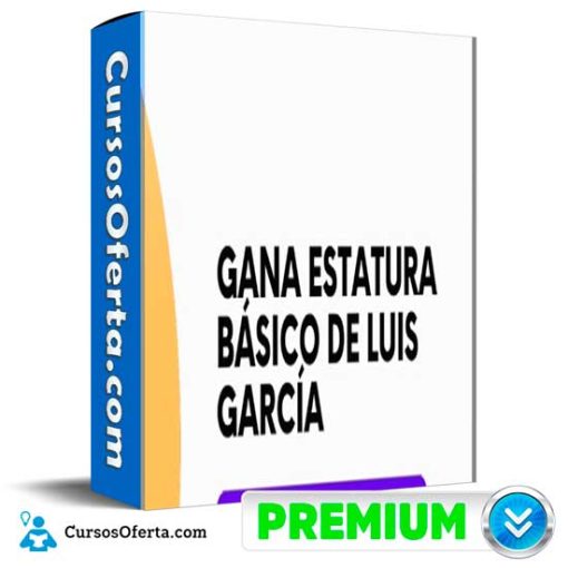 Gana estatura basico de Luis Garcia 510x510 - Gana estatura básico de Luis García