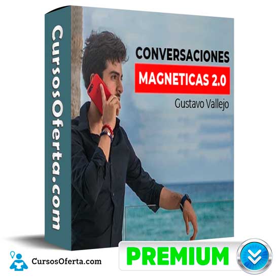 Conversaciones Magneticas 2.0 de Gustavo Vallejo - Conversaciones Magneticas 2.0 de Gustavo Vallejo