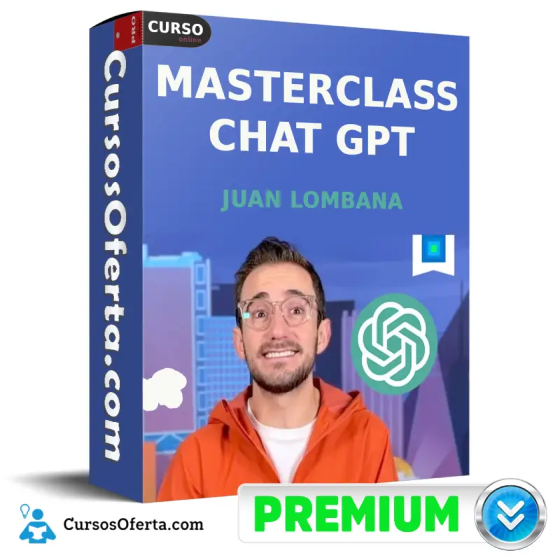 MasterClass Chat GPT de Juan Lombana - MasterClass Chat GPT de Juan Lombana