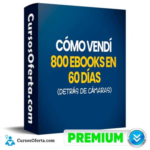 Como Vendi 800 Ebooks en 60 Dias Detras de Camaras 510x510 - Cómo Vendí 800 Ebooks en 60 Días (Detrás de Cámaras)