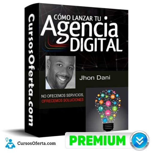 como lanzar tu agencia digital john dani 652db9dc43f43 - Como Lanzar Tu Agencia Digital – John Dani