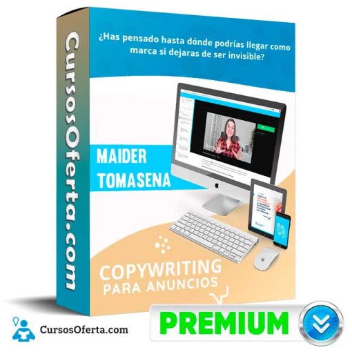 curso copywriting para anuncios maider tomasena 652ddbe482ac1 - Curso CopyWriting para Anuncios – Maider Tomasena