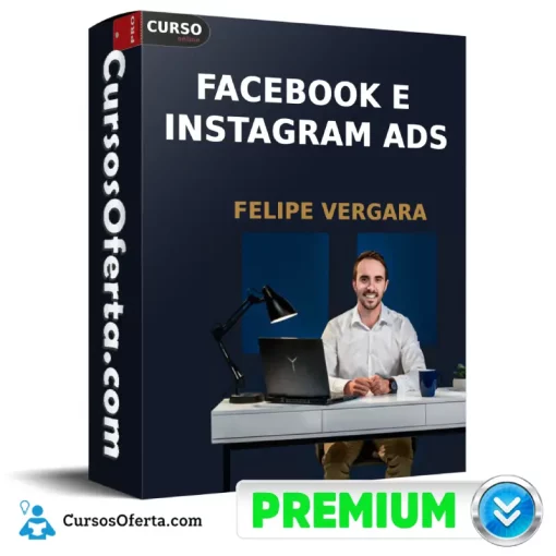 curso de facebook e instagram ads de felipe vergara 652defbe6e078 - Curso de Facebook e Instagram Ads de Felipe Vergara