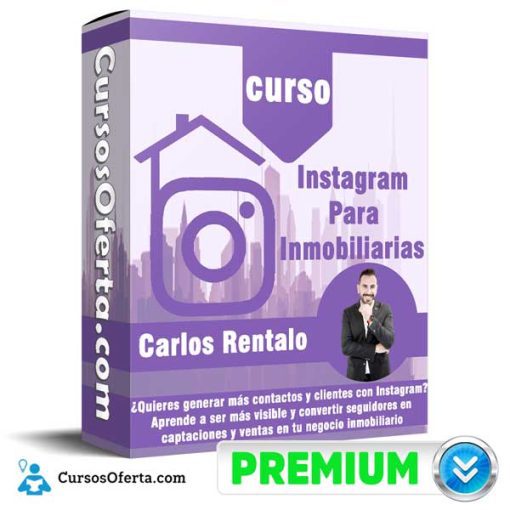 curso de instagram para inmobiliarias carlos rentalo 652dc3a80c664 - Curso de Instagram Para Inmobiliarias – Carlos Rentalo