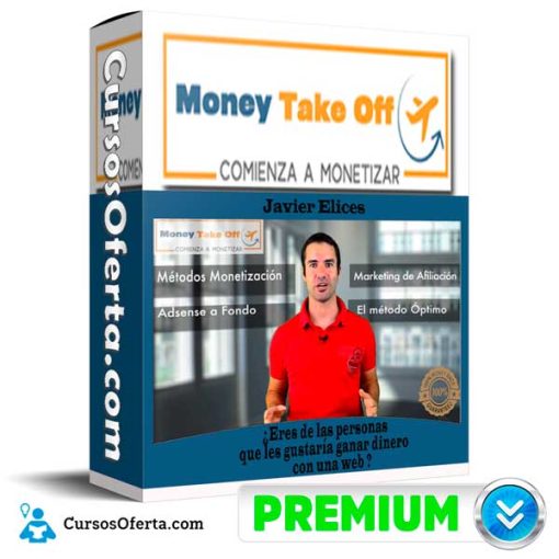 curso money take off javier elices 652db877cdcd5 - Curso Money Take Off – Javier Elices