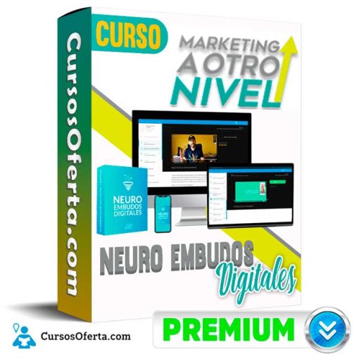 curso neuro embudos digitales marketing a otro nivel 652ddd9a41807 - Curso Neuro Embudos Digitales – Marketing a otro nivel