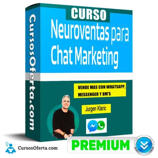 curso neuro ventas para chat marketing jurgen klaric 652db9aad8504 - Curso Neuro Ventas para Chat Marketing – Jurgen Klaric