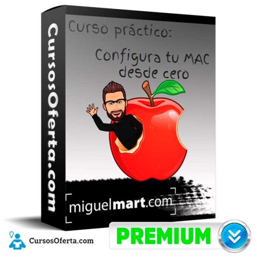 curso practico configura tu mac desde cero miguel mart 652dd85b4db10 - Curso práctico Configura tu MAC desde Cero – Miguel Mart