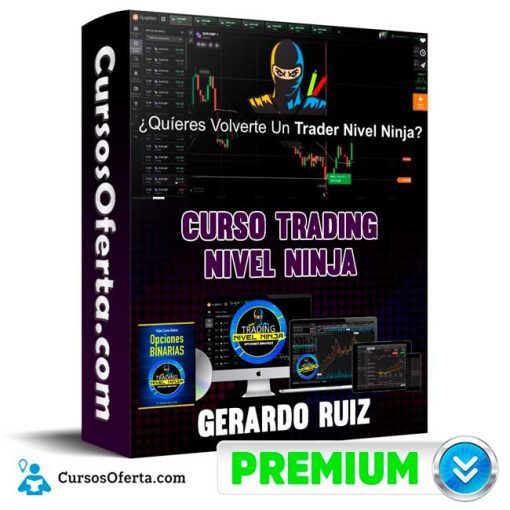 curso trading nivel ninja gerardo ruiz 652dd34b8890f - Curso Trading Nivel Ninja – Gerardo Ruiz